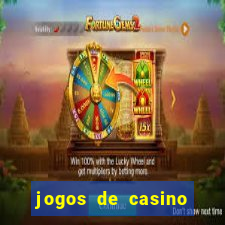 jogos de casino grátis 2021