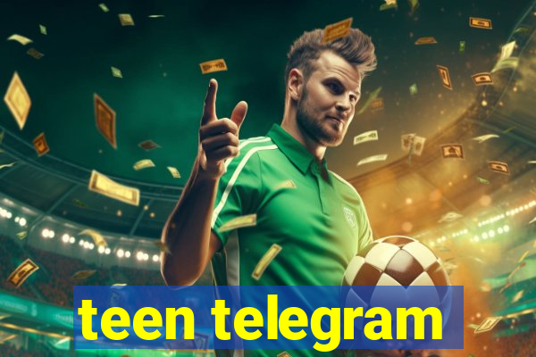 teen telegram