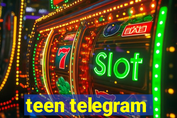 teen telegram