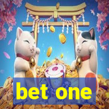 bet one