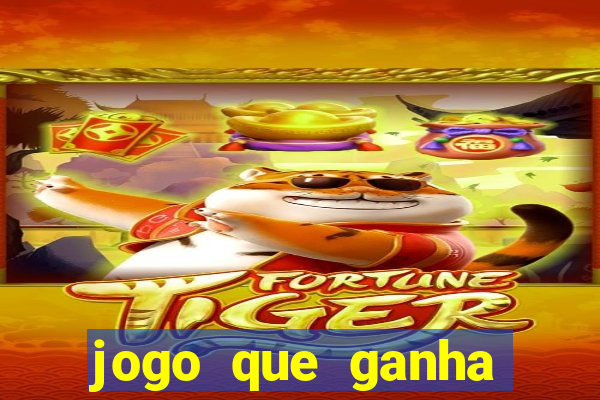 jogo que ganha dinheiro grátis