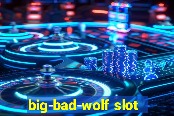 big-bad-wolf slot