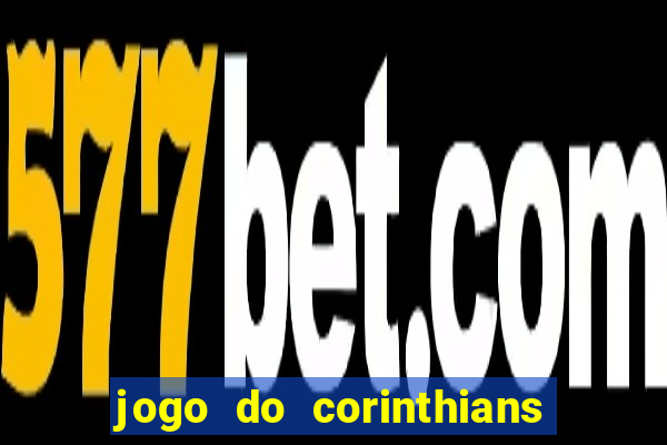 jogo do corinthians tempo real