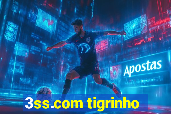 3ss.com tigrinho