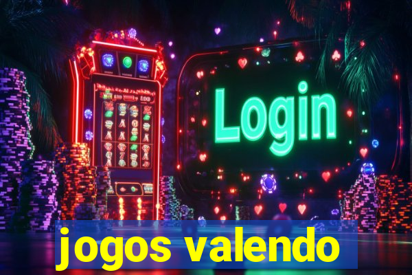 jogos valendo