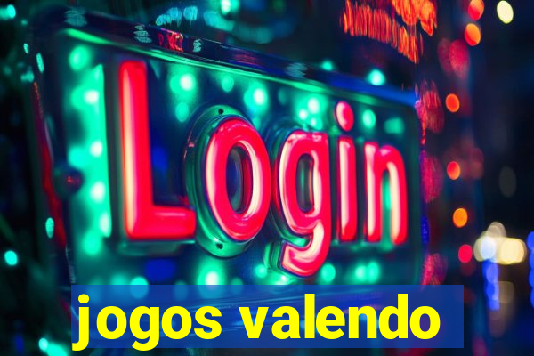 jogos valendo