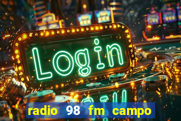 radio 98 fm campo formoso bahia