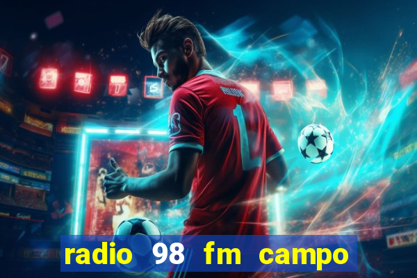 radio 98 fm campo formoso bahia