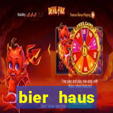 bier haus oktoberfest slot