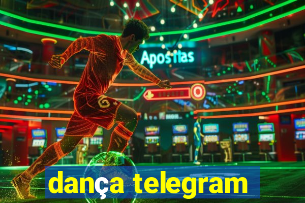 dança telegram