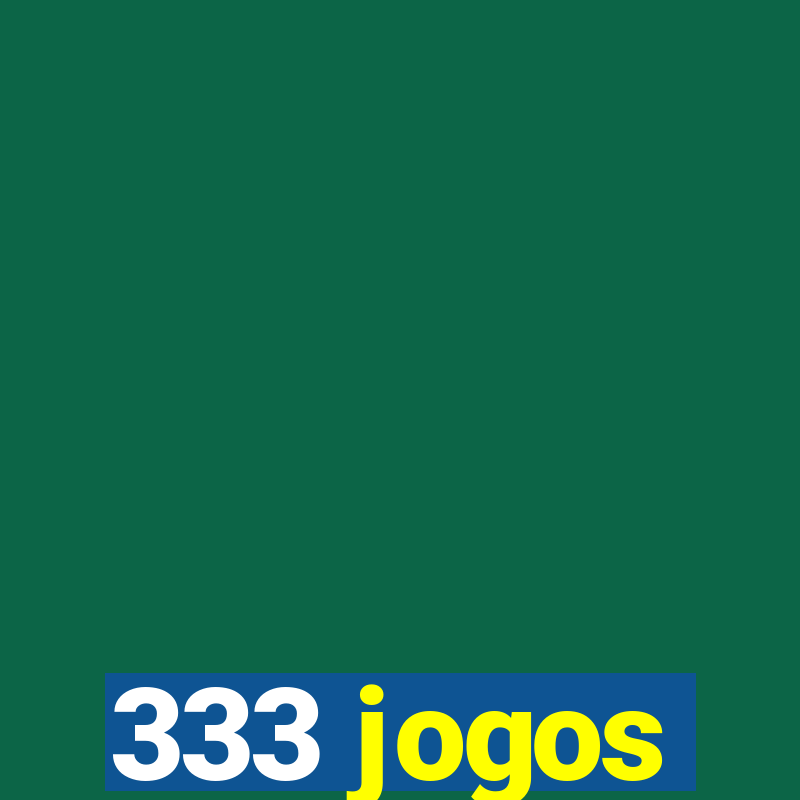 333 jogos