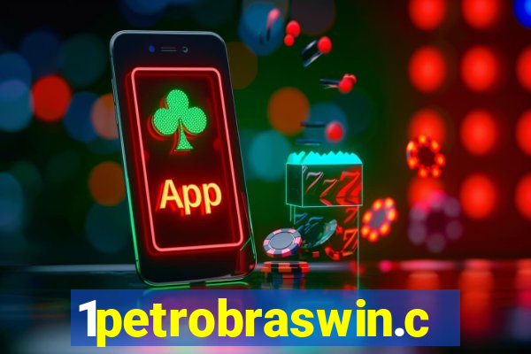 1petrobraswin.com