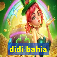 didi bahia