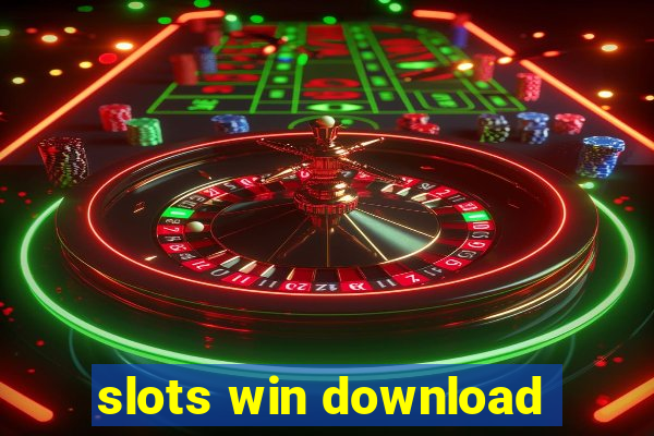 slots win download