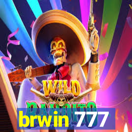 brwin 777