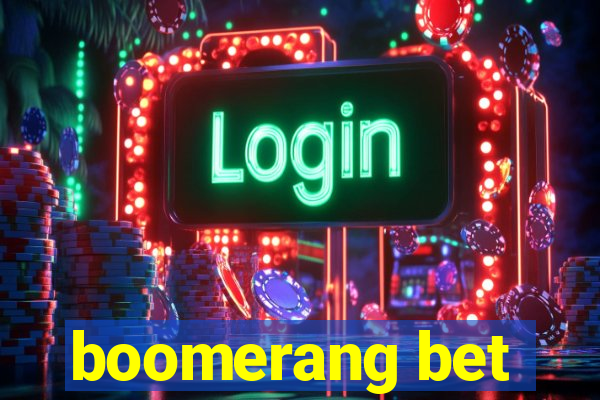 boomerang bet