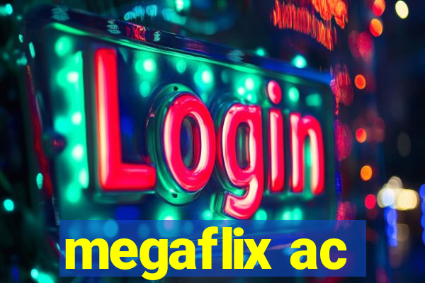 megaflix ac