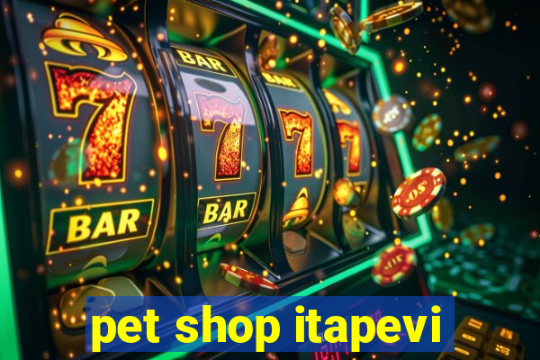 pet shop itapevi