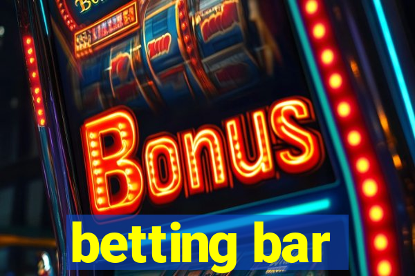 betting bar