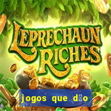 jogos que d茫o dinheiro real