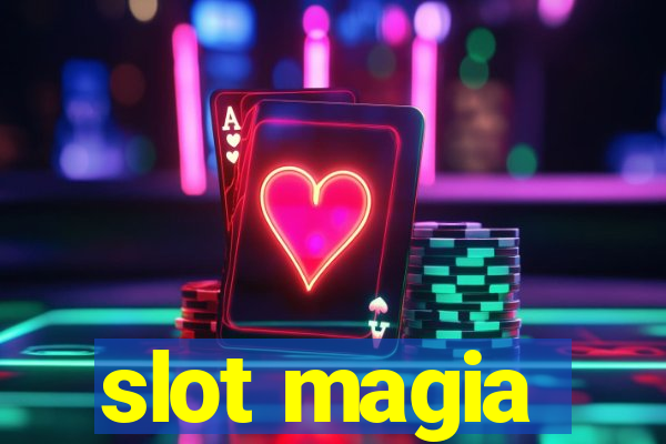 slot magia