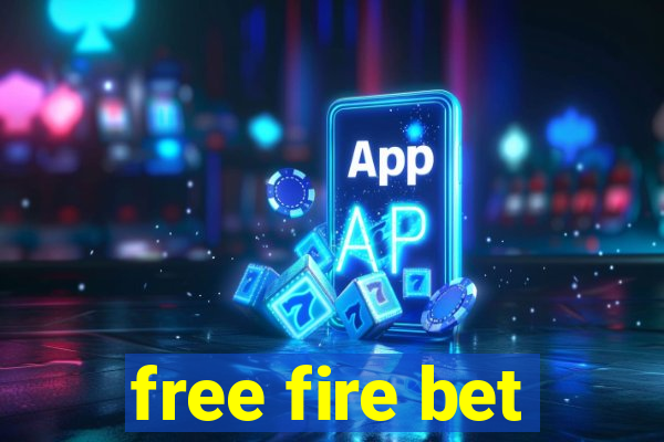 free fire bet