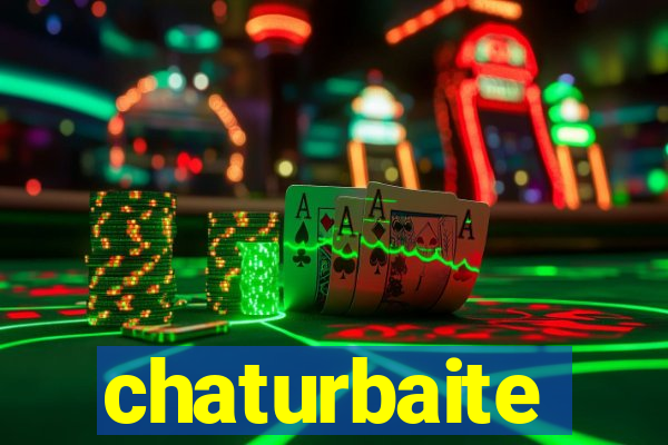 chaturbaite