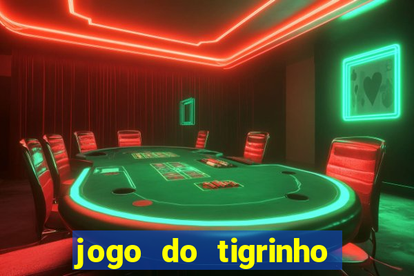 jogo do tigrinho que ta pagando