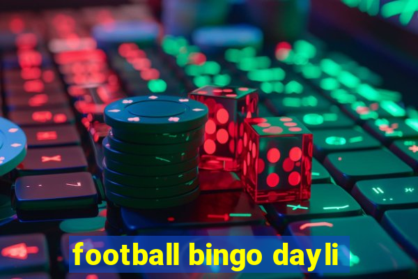 football bingo dayli