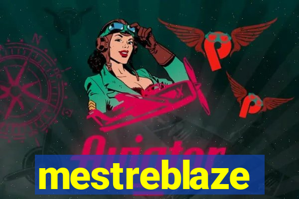 mestreblaze