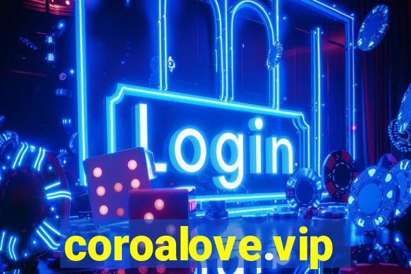 coroalove.vip