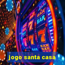 jogo santa casa