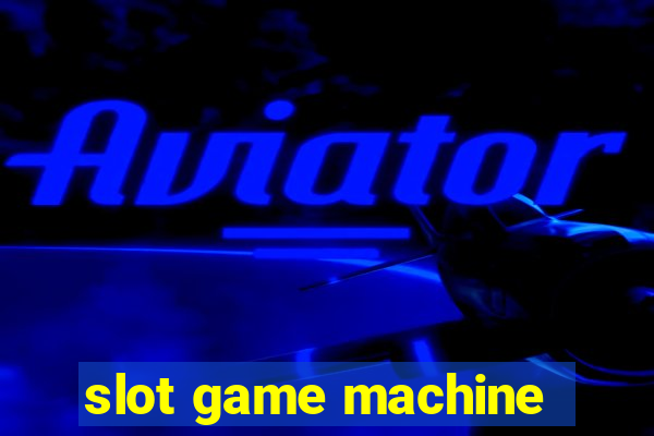 slot game machine