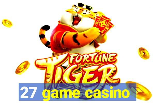 27 game casino