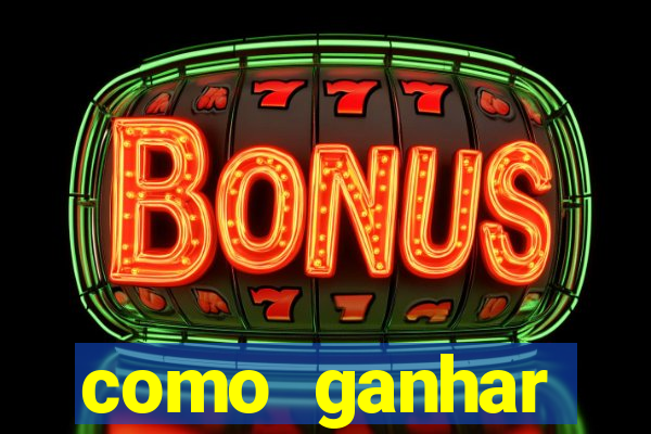 como ganhar dinheiro no lucky slots