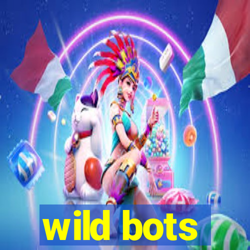 wild bots