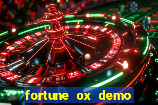 fortune ox demo cassino 24