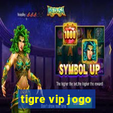 tigre vip jogo