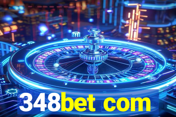 348bet com