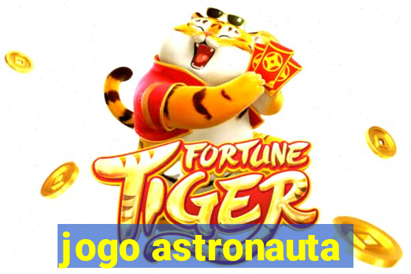 jogo astronauta