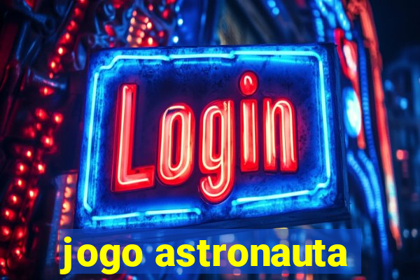 jogo astronauta