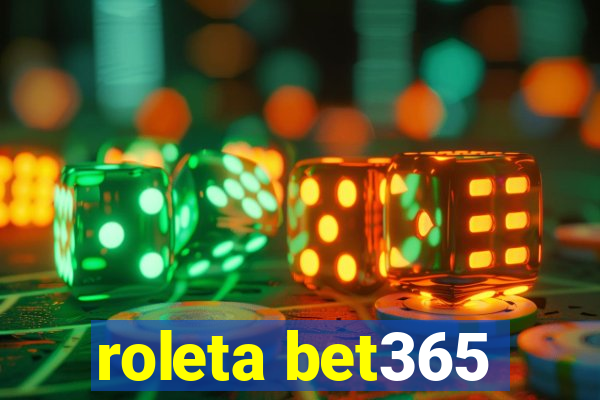 roleta bet365