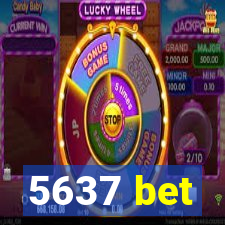 5637 bet