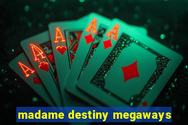 madame destiny megaways