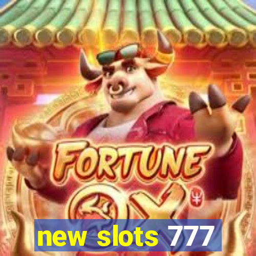 new slots 777