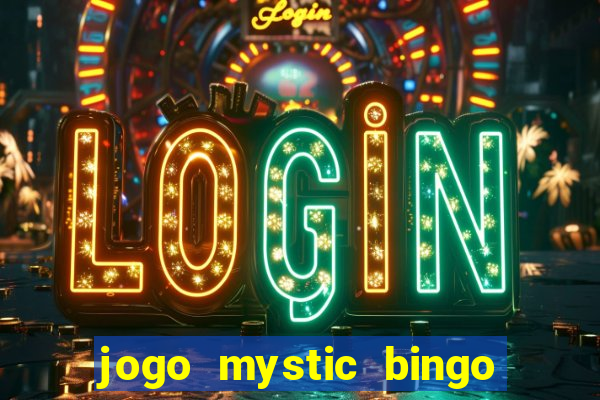 jogo mystic bingo é confiável