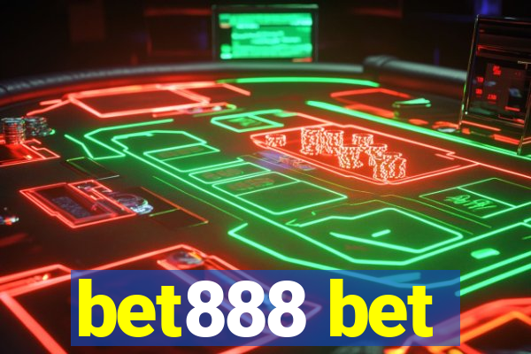 bet888 bet