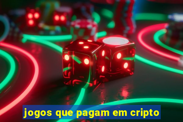 jogos que pagam em cripto