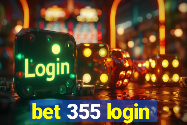 bet 355 login