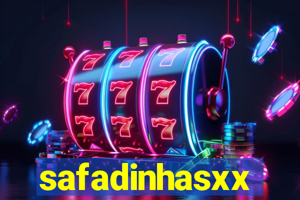 safadinhasxx